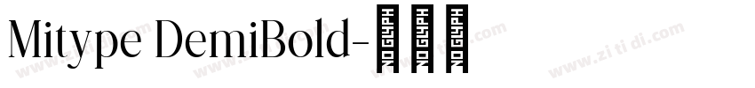 Mitype DemiBold字体转换 Mitype DemiBold字体转换